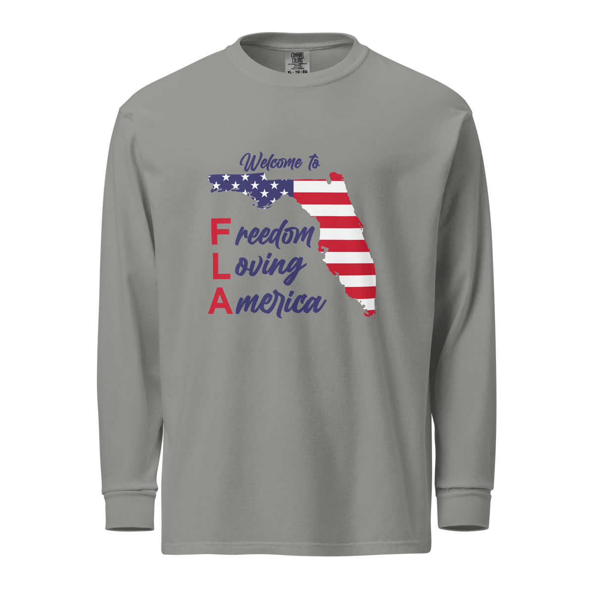 Freedom Loving America Long Sleeve